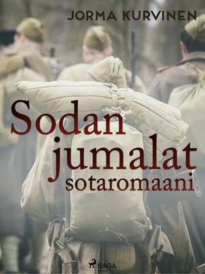 Sodan jumalat – sotaromaani by Jorma Kurvinen